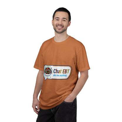 Chat EBT asks me anything T-shirt | chatbot logo tee