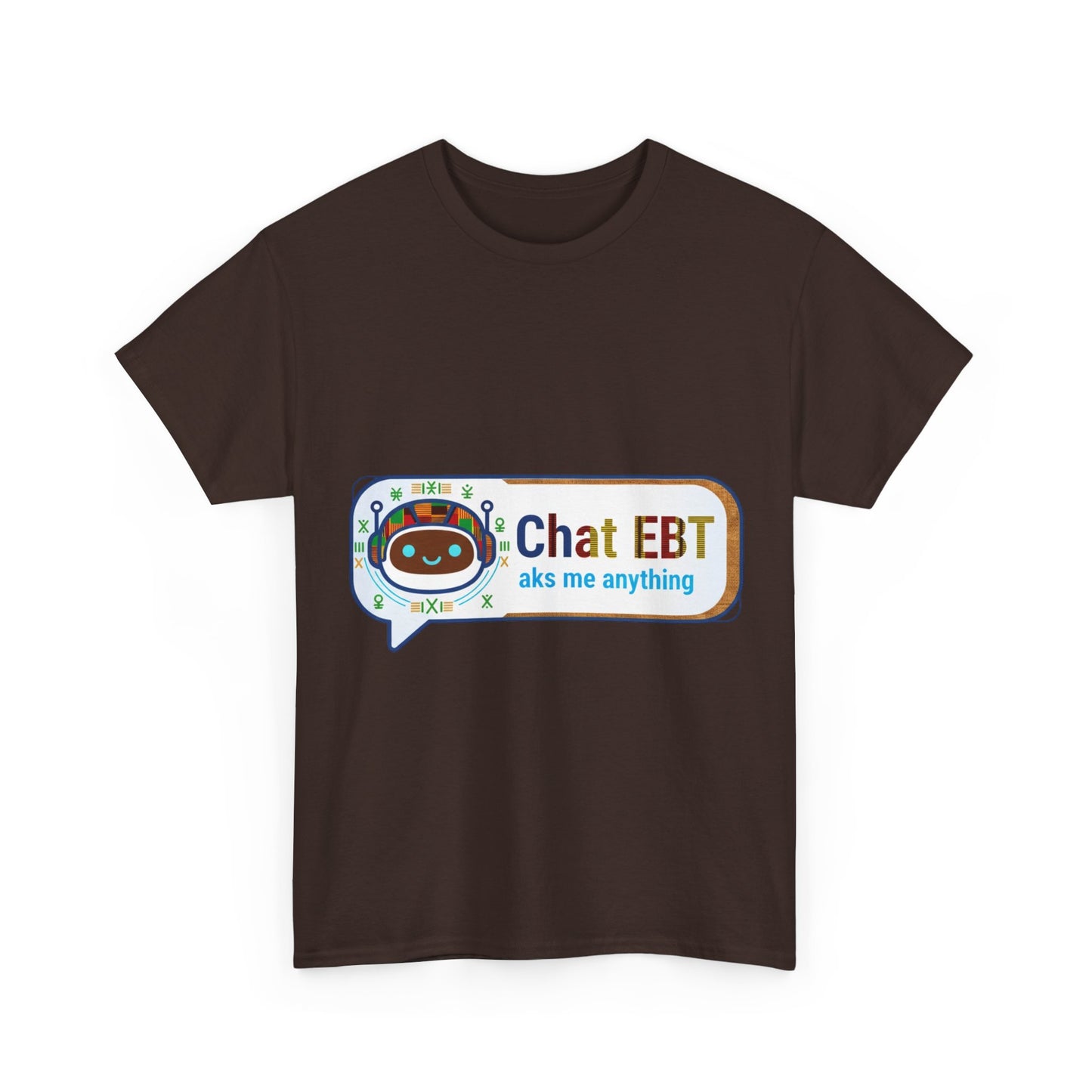 Chat EBT Unisex Heavy Cotton Tee