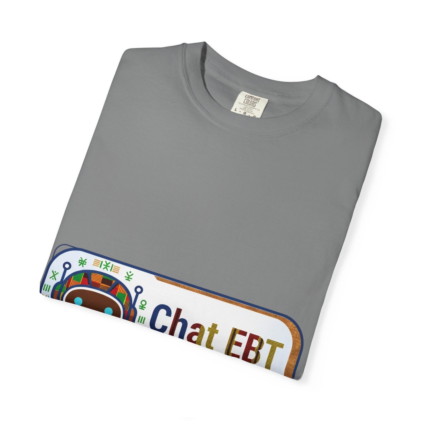 Chat EBT asks me anything T-shirt | chatbot logo tee