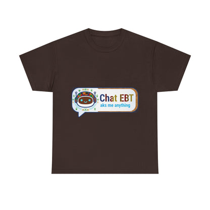 Chat EBT Unisex Heavy Cotton Tee