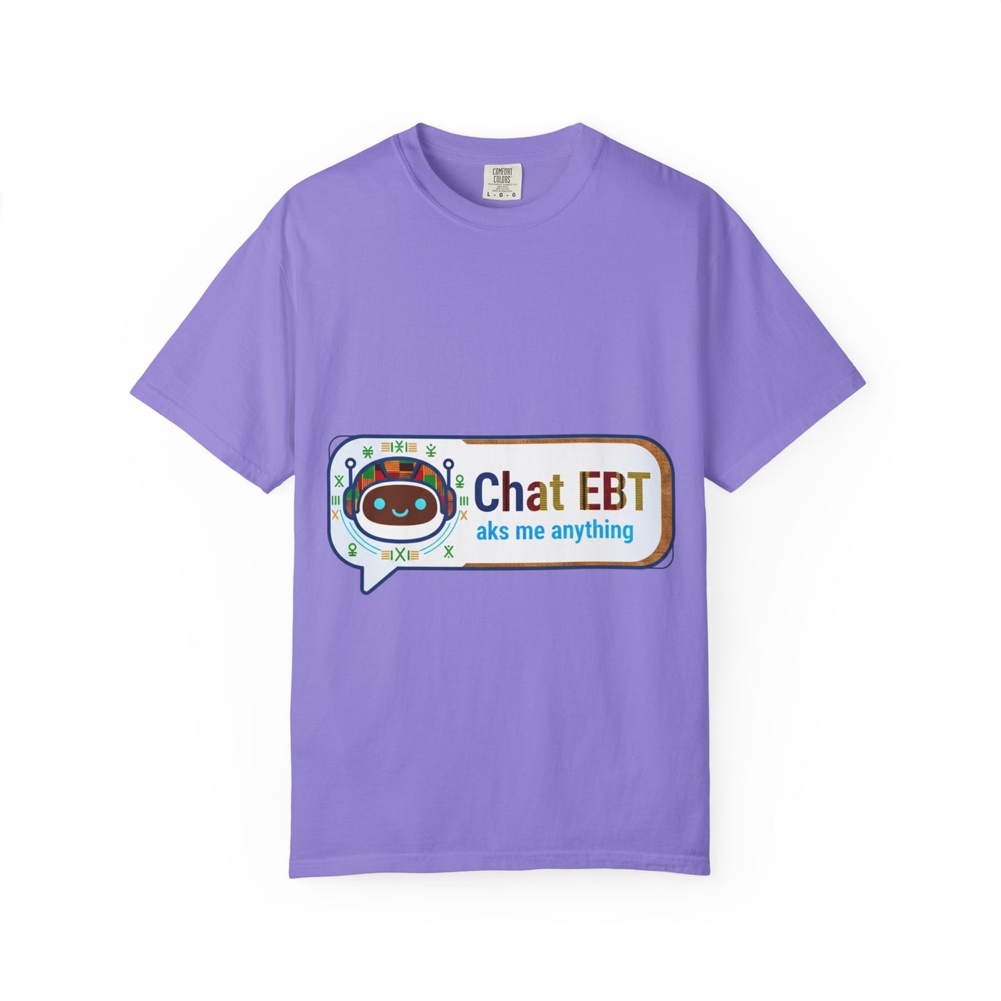 Chat EBT asks me anything T-shirt | chatbot logo tee