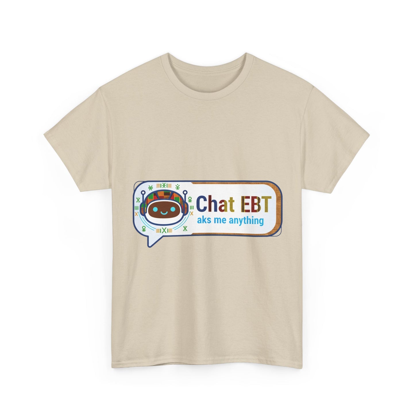Chat EBT Unisex Heavy Cotton Tee