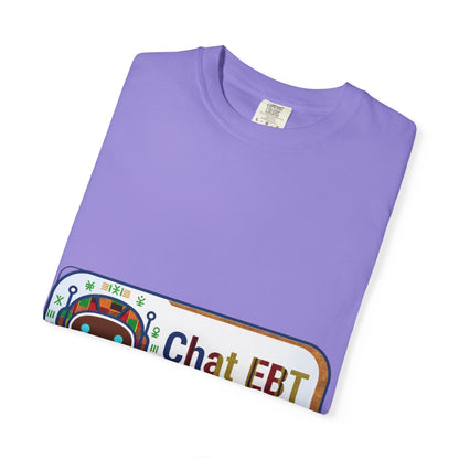 Chat EBT asks me anything T-shirt | chatbot logo tee