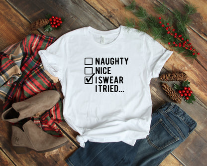 I Swear I Tried Shirt, Funny Christmas Shirts, Christmas Shirt-Shalav5
