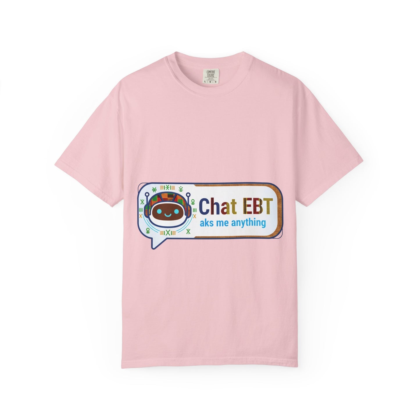 Chat EBT asks me anything T-shirt | chatbot logo tee