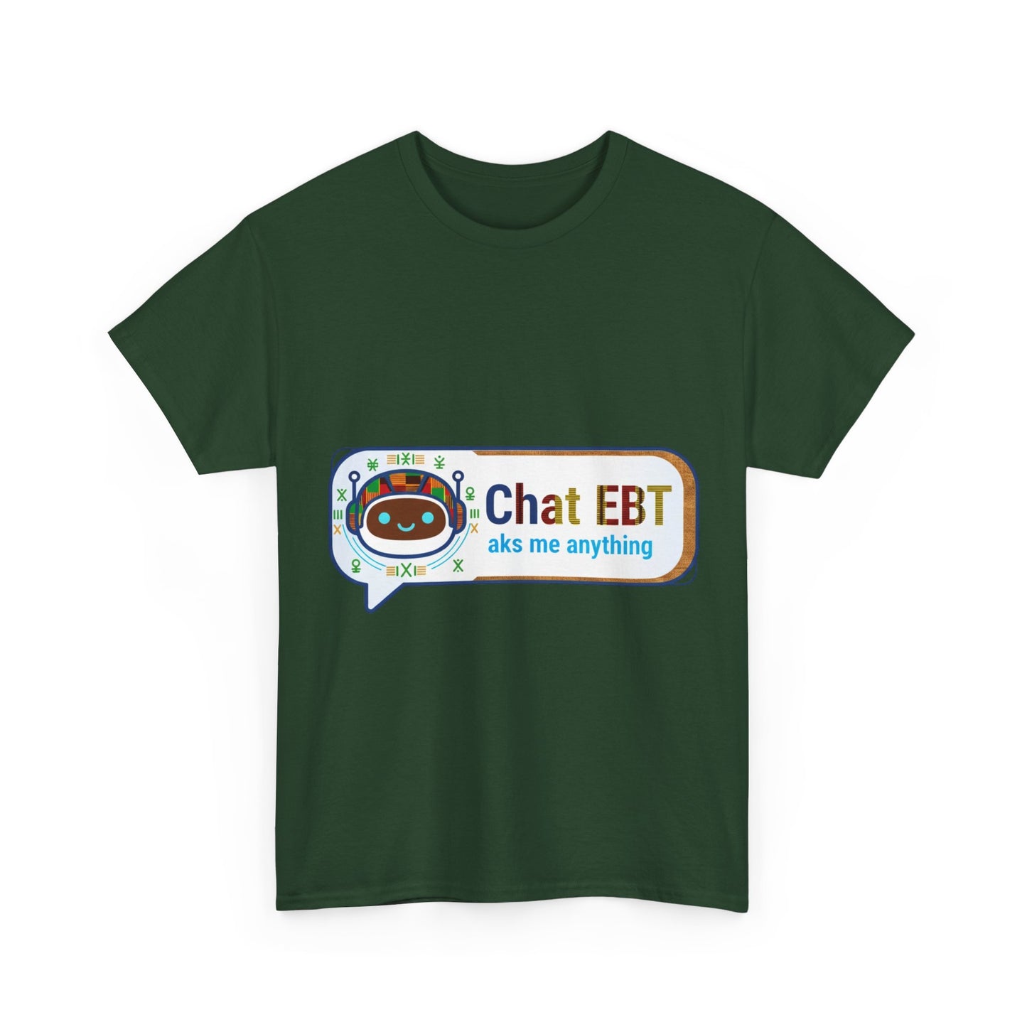Chat EBT Unisex Heavy Cotton Tee