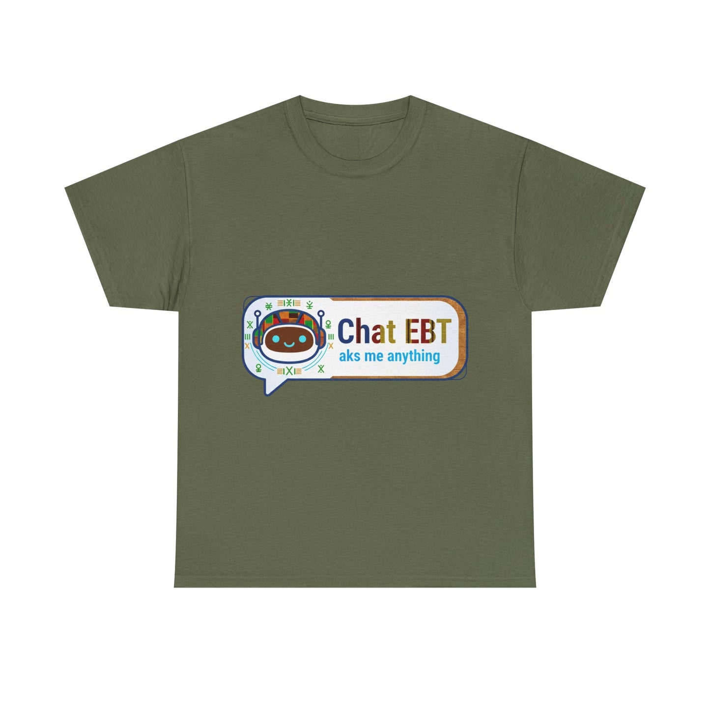 Chat EBT Unisex Heavy Cotton Tee