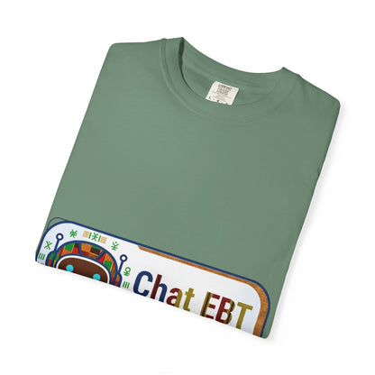 Chat EBT asks me anything T-shirt | chatbot logo tee