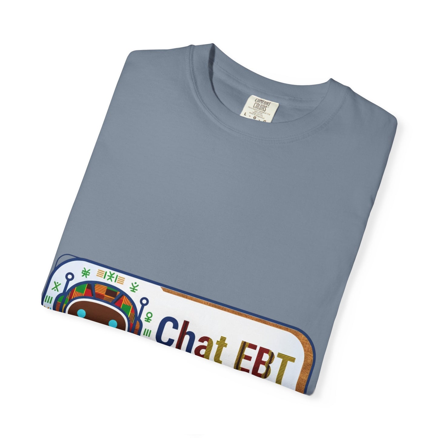 Chat EBT asks me anything T-shirt | chatbot logo tee
