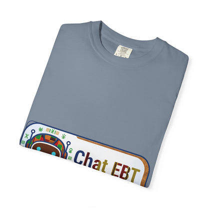 Chat EBT asks me anything T-shirt | chatbot logo tee
