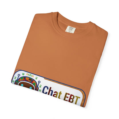 Chat EBT asks me anything T-shirt | chatbot logo tee