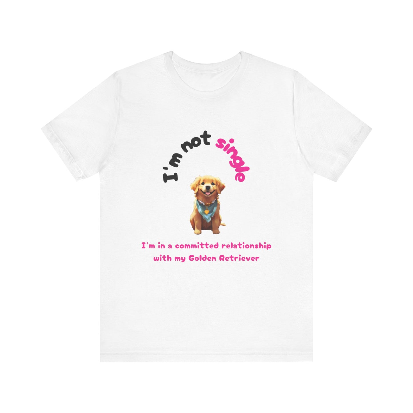 I just Love Golden Retrievers Unisex Jersey Short Sleeve Tee