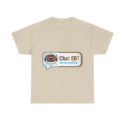 Chat EBT Unisex Heavy Cotton Tee