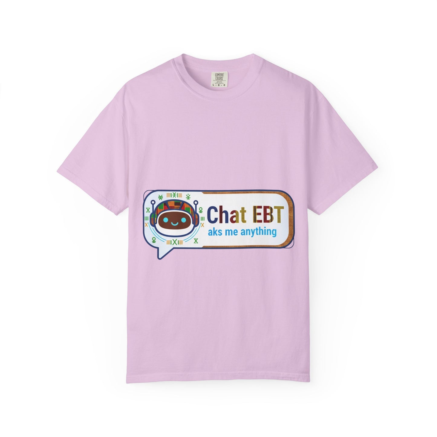 Chat EBT asks me anything T-shirt | chatbot logo tee