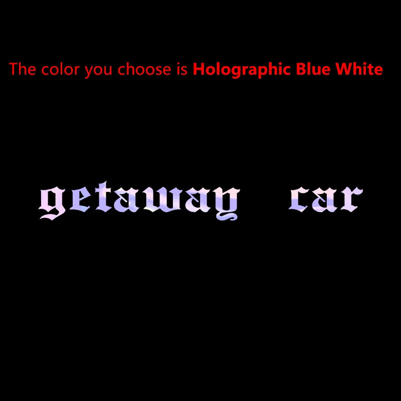 Getaway Car Quotes Vinyl Sticker Car Window Rearview Mirror Bumper Decal Waterproof Y2K Retro Vinyl Decals Decoration