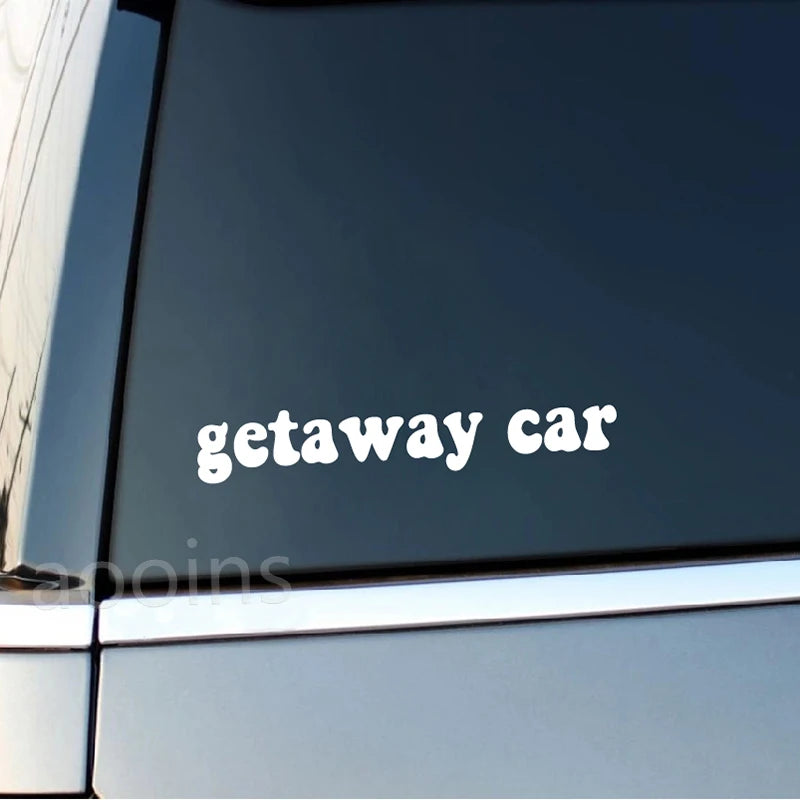 Getaway Car Quotes Vinyl Sticker Car Window Rearview Mirror Bumper Decal Waterproof Y2K Retro Vinyl Decals Decoration