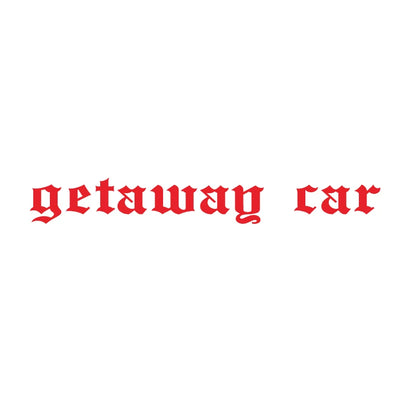 Getaway Car Quotes Vinyl Sticker Car Window Rearview Mirror Bumper Decal Waterproof Y2K Retro Vinyl Decals Decoration