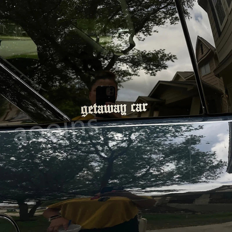 Getaway Car Quotes Vinyl Sticker Car Window Rearview Mirror Bumper Decal Waterproof Y2K Retro Vinyl Decals Decoration