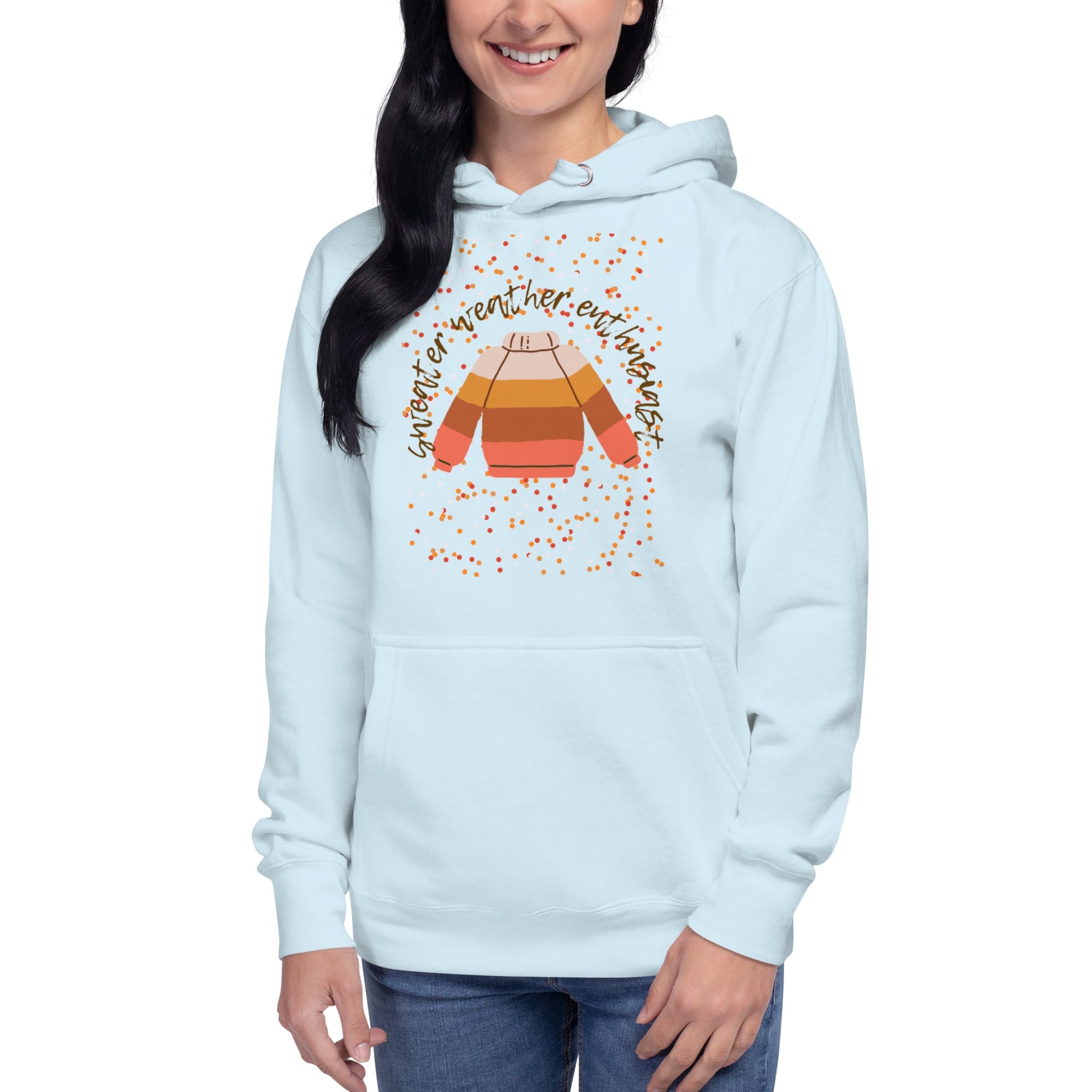 Sweater Weather Enthusiast  Unisex Hoodie