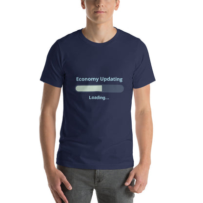 The Economy Is Still Loading T-shirt